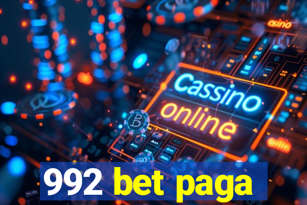 992 bet paga